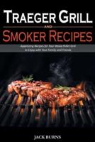 Traeger Grill and Smoker Recipes