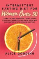 Intermittent Fasting Diet For Women Over 50