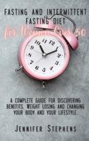 Fasting and Intermittent Fasting Diet for Women Over 50