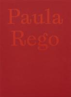 Paula Rego - The Forgotten