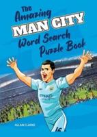 The Amazing Man City Word Search Puzzle Book