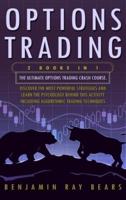 OPTIONS TRADING: THE COMPLETE GUIDE TO GAIN FINANCIAL  FREEDOM USING THE BEST STRATEGIES AND  THE RIGHT HABITS. DISCOVER HOW TO MAKE  MONEY IN 7 DAYS AS A BEGINNER OR  ADVANCED TRADER
