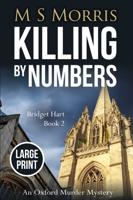 Killing by Numbers (Large Print): An Oxford Murder Mystery