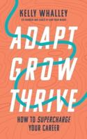 Adapt Grow Thrive