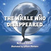 The Whale Who Disappeared