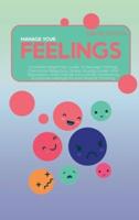 Manage Your Feelings