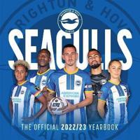 The Official Seagulls Yearbook 2022/23