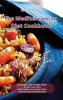 The Mediterranean Diet Cookbook - 50 Recipes for Your Main Meals
