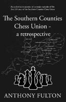 The Southern Counties Chess Union - A Retrospective