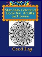 Mandala Coloring Book for Teens and Adults