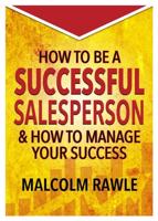 How to Be a Successful Sales Person
