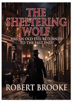 The Sheltering Wolf