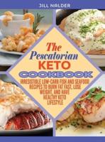 The Pescatarian Keto Cookbook