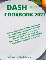 DASH DIET COOKBOOK 2021