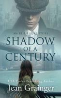 Shadow of a Century