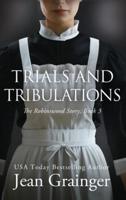 Trials and Tribulations