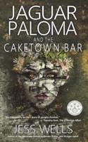 Jaguar Paloma and the Caketown Bar