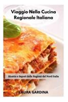 Viaggio Nella Cucina Regionale Italiana