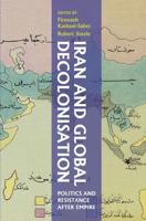 Iran and Global Decolonisation