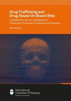 Drug Trafficking and Drug Abuse on Board Ship
