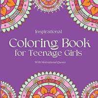 Inspirational Coloring Book for Teenage Girls