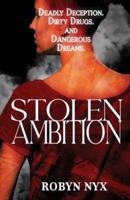 Stolen Ambition