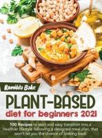 Plant Based Diet for Beginners 202