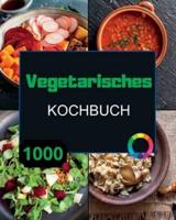 Vegetarisches Kochbuch XXL