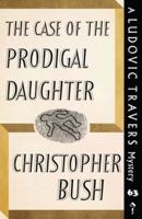 The Case of the Prodigal Daughter