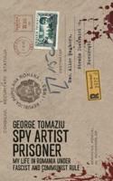 Spy, Artist, Prisoner