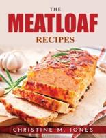The Meatloaf Recipes