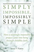 Simply Impossible, Impossibly Simple