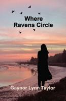 Where Ravens Circle