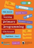 Teaching Primary Programming With Scratch. Year 5 Pupil Book