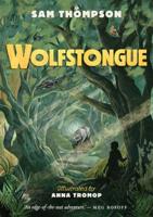 Wolfstongue: "A Modern Classic" - The Times