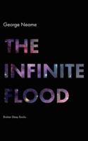 The Infinite Flood