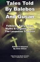 Tales Told By Balebos And Gusan