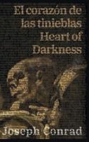 El Corazón De Las Tinieblas - Heart of Darkness