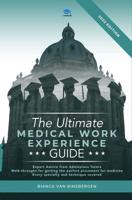 The Ultimate Medical Work Experience Guide