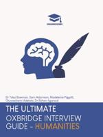The Ultimate Oxbridge Interview Guide: Humanities