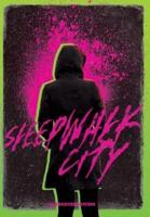 Sleepwalk City: Book two of the British apocalyptic thriller trilogy