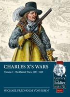 Charles X's Wars. Volume 3 The Wars in the East, 1653-1657