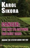 Cancer: The Key to Getting the Best Care