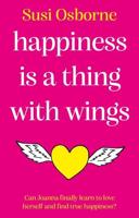 Happiness Is a Thing With Wings