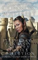 Fireheart Fantasy Short Stories Collection: 7 Urban Fantasy Short Stories
