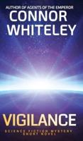 Vigilance: Science Fiction Mystery Short Novel