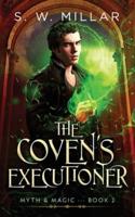 The Coven's Executioner: An Urban Fantasy Thriller