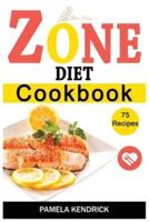 Zone Diet Cookbook