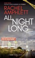 All Night Long: A short crime fiction story