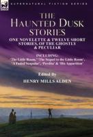 The Haunted Dusk Stories